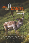Ako žije daniel škvrnitý Ako žije daniel škvrnitý