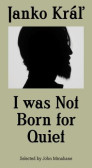I was not Born for Quiet I was not Born for Quiet