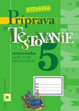 Príprava na Testovanie 5 - matematika Príprava na Testovanie 5 - matematika
