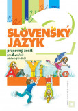 Slovenský jazyk 2 - Pracovný zošit