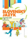 Slovenský jazyk 2 - Pracovný zošit Slovenský jazyk 2 - Pracovný zošit