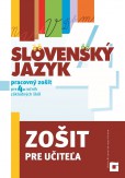 Slovenský jazyk pre 4. ročník základných škôl - Zošit pre učiteľa