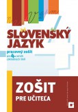 Slovenský jazyk pre 4. ročník základných škôl - Zošit pre učiteľa Slovenský jazyk pre 4. ročník základných škôl - Zošit pre učiteľa