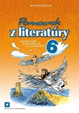 Pomocník z literatúry pre 6. ročník ZŠ a 1. ročník GOŠ – pracovný zošit Pomocník z literatúry pre 6. ročník ZŠ a 1. ročník GOŠ – pracovný zošit