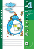 Matematika pre každého prváka - Pracovný zošit