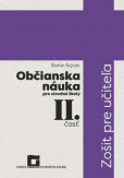 Občianska náuka pre stredné školy - Zošit pre učiteľa II. časť Občianska náuka pre stredné školy - Zošit pre učiteľa II. časť