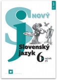 Nový Slovenský jazyk 6. roč. a 1. ročník GOŠ – 2. časť