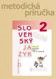 Nový slovenský jazyk pre 2. roč. ZŠ - Metodická príručka