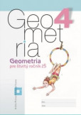 Geometria 4 pre 4. ročník ZŠ - Pracovný zošit Geometria 4 pre 4. ročník ZŠ - Pracovný zošit