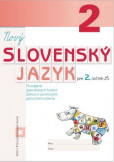 Nový Slovenský jazyk pre 2. ročník ZŠ - Rozvíjanie špecifických funkcií žiakov s vývinovými poruchami