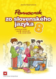 Pomocník zo slovenského jazyka 8 Pomocník zo slovenského jazyka 8