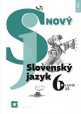 Nový Slovenský jazyk 6. roč. a 1. ročník GOŠ – 1. časť