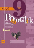 Nový pomocník z matematiky 9 - 1. zošit (pracovná učebnica)