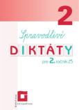 Spravodlivé diktáty pre 2. ročník ZŠ Spravodlivé diktáty pre 2. ročník ZŠ