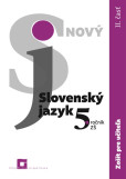 Nový Slovenský jazyk 5. ročník ZŠ - II. časť - Zošit pre učiteľa Nový Slovenský jazyk 5. ročník ZŠ - II. časť - Zošit pre učiteľa