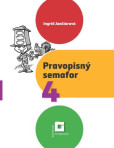 Pravopisný semafor 4 Pravopisný semafor 4