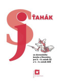 Ťahák zo slovenského jazyka a literatúry pre 5. – 9. ročník ZŠ a 1. – 4. ročník GOŠ Ťahák zo slovenského jazyka a literatúry pre 5. – 9. ročník ZŠ a 1. – 4. ročník GOŠ