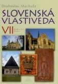 Slovenská vlastiveda VII.
