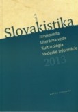 Slovakistika 2013, II. ročník Slovakistika 2013, II. ročník