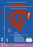 YES! Angličtina - nová maturita - vyššia úroveň B2 YES! Angličtina - nová maturita - vyššia úroveň B2