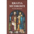 Bratia múdrosti Bratia múdrosti