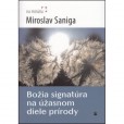Božia signatúra na úžasnom diele prírody Božia signatúra na úžasnom diele prírody