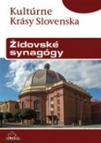 Kultúrne krásy Slovenska - Synagógy Kultúrne krásy Slovenska - Synagógy