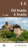 Od hradu k hradu 2. diel Od hradu k hradu 2. diel