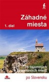 Záhadné miesta 1. diel Záhadné miesta 1. diel