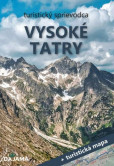 Vysoké Tatry turistický sprievodca Vysoké Tatry turistický sprievodca