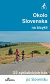 Okolo Slovenska na bicykli Okolo Slovenska na bicykli