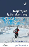 Najkrajšie lyžiarske trasy Najkrajšie lyžiarske trasy