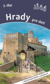Hrady pre deti (3.diel) Hrady pre deti (3.diel)