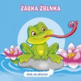 Žabka Žblnka Žabka Žblnka