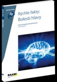 Rýchle fakty: Bolesti hlavy Rýchle fakty: Bolesti hlavy