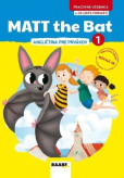 MATT the Bat 1 - angličtina pre prvákov + CD - pracovná učebnica  