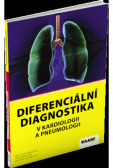 Diferenciální diagnostika v kardiologii a pneumologii Diferenciální diagnostika v kardiologii a pneumologii