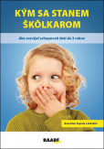 Kým sa stanem škôlkarom Kým sa stanem škôlkarom
