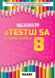 oTESTUJ SA Z MATEMATIKY 8