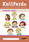 Kuliferdo - Predškolák s ADHD 2 - Správanie a komunikácia Kuliferdo - Predškolák s ADHD 2 - Správanie a komunikácia