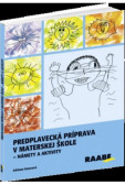 Predplavecká príprava v materskej škole - námety a aktivity Predplavecká príprava v materskej škole - námety a aktivity