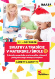 SVIATKY A TRADÍCIE V MATERSKEJ ŠKOLE II. – NÁMETY A AKTIVITY SVIATKY A TRADÍCIE V MATERSKEJ ŠKOLE II. – NÁMETY A AKTIVITY