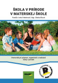 Škola v prírode v materskej škole Škola v prírode v materskej škole