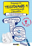 Príprava na testovanie 9 – slovenský jazyk a literatúra – testy pre 9 ročník ZŠ Príprava na testovanie 9 – slovenský jazyk a literatúra – testy pre 9 ročník ZŠ