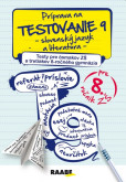 Príprava na testovanie 9 – Slovenský jazýk a literatúra PZ Príprava na testovanie 9 – Slovenský jazýk a literatúra PZ