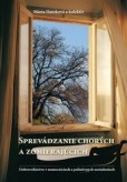 Sprevádzanie chorých a zomierajúcich 2.upravené vydanie Sprevádzanie chorých a zomierajúcich 2.upravené vydanie