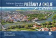 Piešťany a okolie z neba Piešťany a okolie z neba