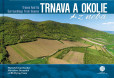 Trnava a okolie z neba Trnava a okolie z neba