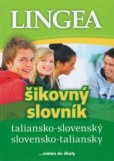 Taliansko-slovenský, slovensko-taliansky šikovný slovník, 2. vydanie Taliansko-slovenský, slovensko-taliansky šikovný slovník, 2. vydanie