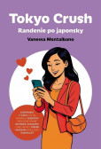 Tokyo Crush: Randenie po japonsky